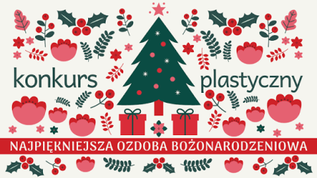 Rozstrzygnięcie konkursu na najpiękniejszą ozdobę bożonarodzeniową