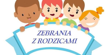 ZEBRANIA Z RODZICAMI 